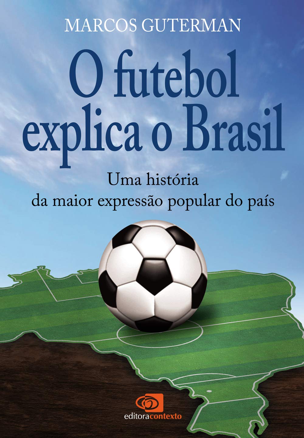 Capa de O Futebol Explica o Brasil.